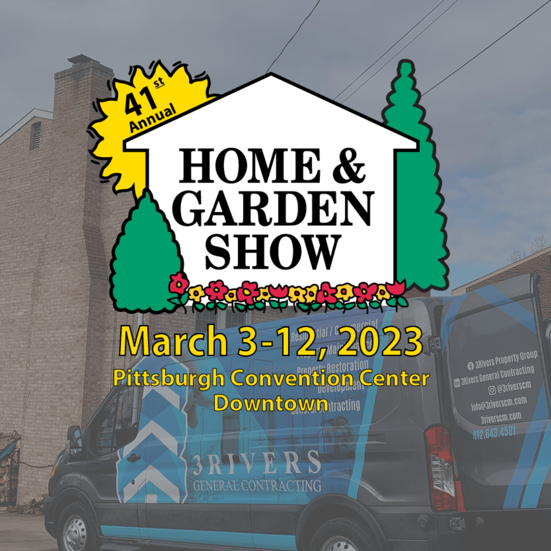 Pittsburgh Home & Garden Show 3Rivers General Contracting